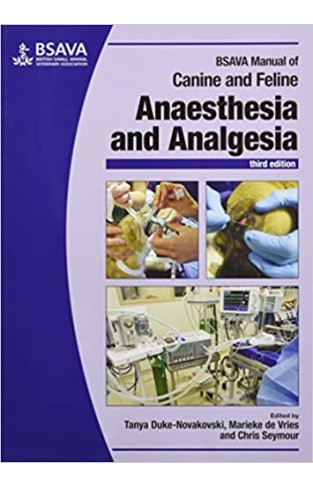 BSAVA Manual of Canine and Feline Anaesthesia and Analgesia